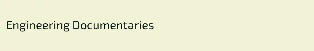 Engineering Documentaries